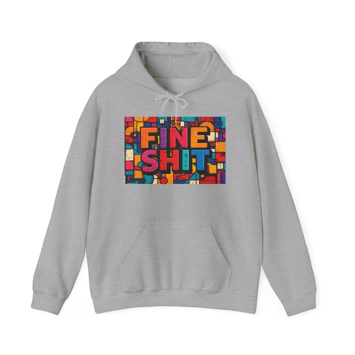 Blocked "Fine Sh*t" Hoodie