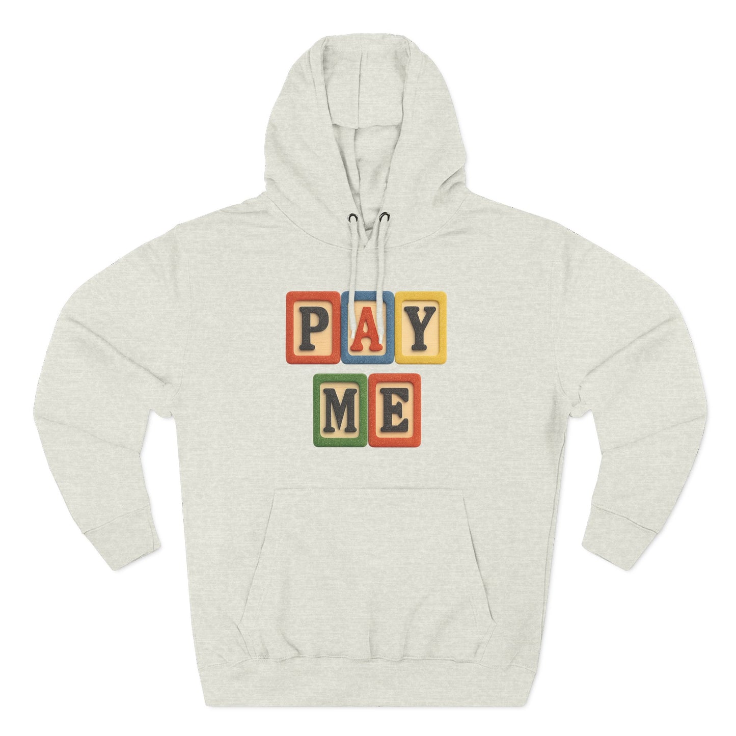 Blocked "Pay Me" Hoodie