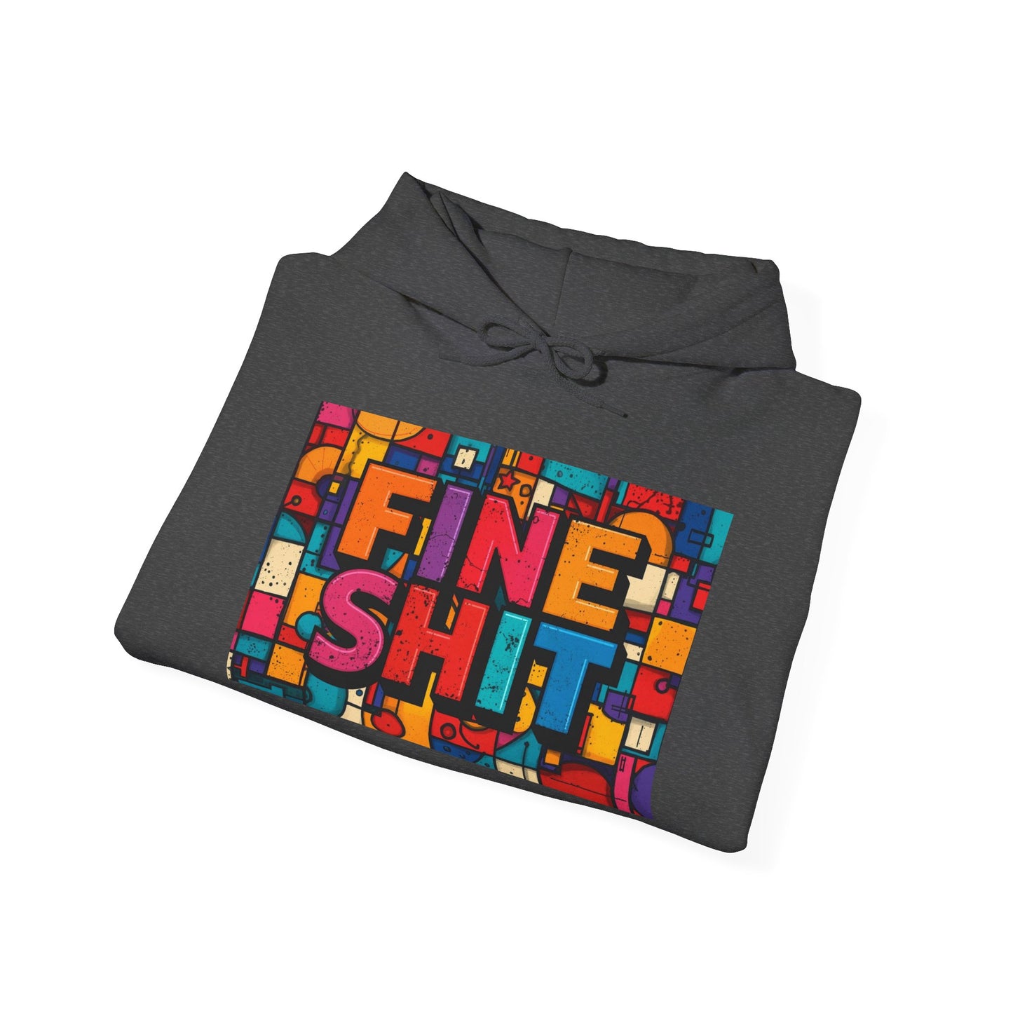 Blocked "Fine Sh*t" Hoodie