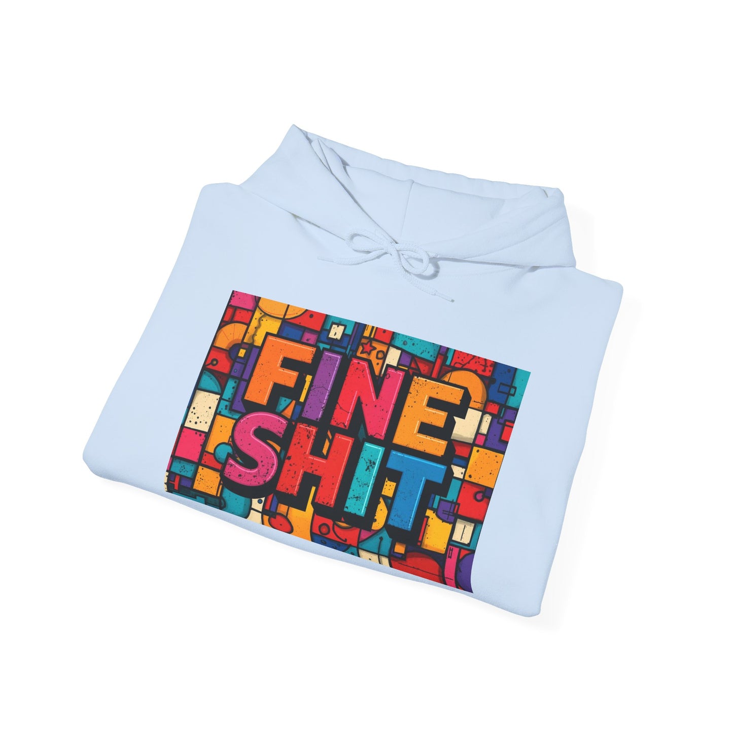 Blocked "Fine Sh*t" Hoodie